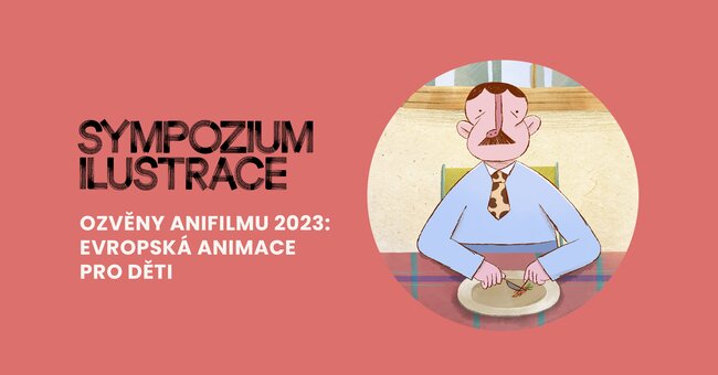 Ozvěny Anifilmu 2023: Evropská animace pro děti