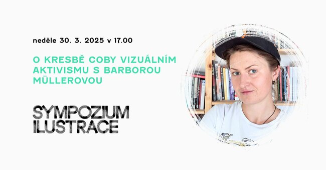 O KRESBĚ COBY VIZUÁLNÍM AKTIVISMU S BARBOROU MÜLLEROVOU