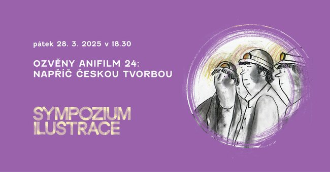 OZVĚNY ANIFILM 24: NAPŘÍČ ČESKOU TVORBOU