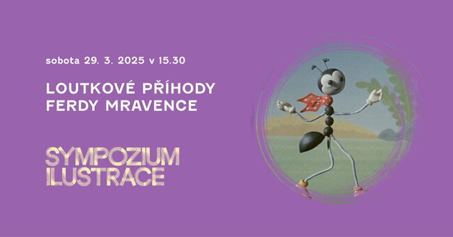 LOUTKOVÉ PŘÍHODY FERDY MRAVENCE