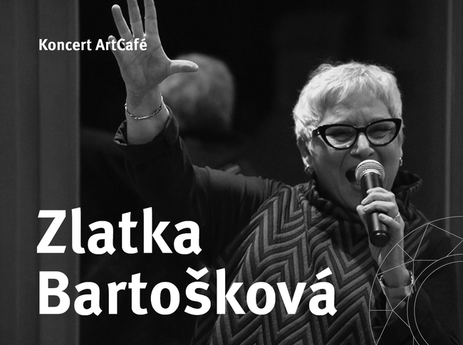 Koncert ArtCafé: Zlatka Bartošková