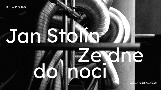 Výstava: Jan Stolín – Ze dne do noci 