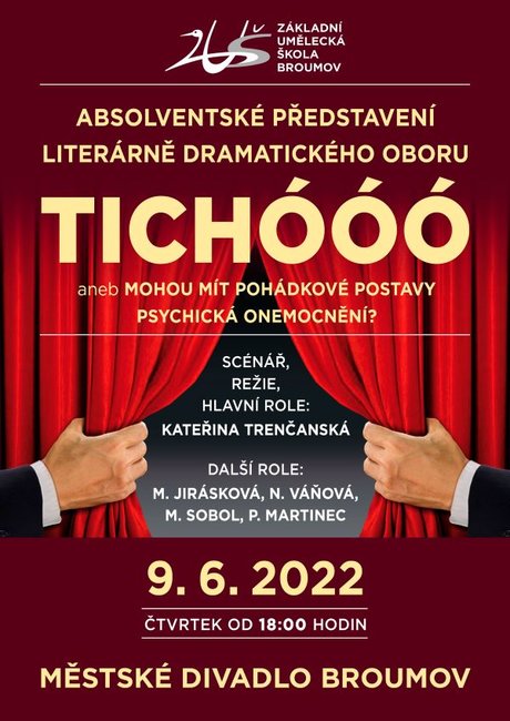 Divadelní představení Tichóóó