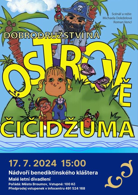 Malé letní divadlení: Dobrodružství na ostrově Čičidžuma