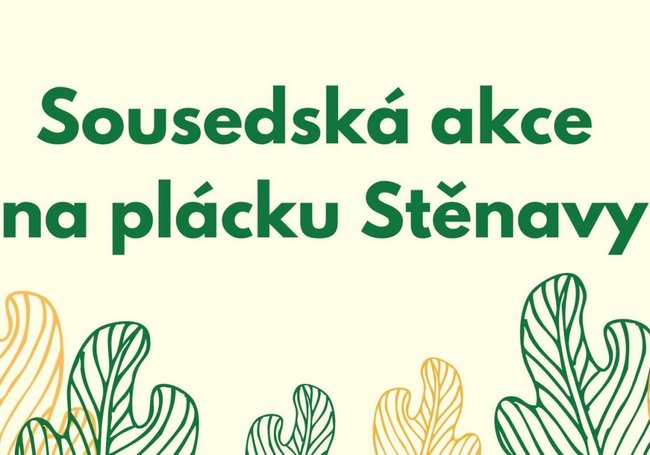 Sousedská akce na plácku u Stěnavy