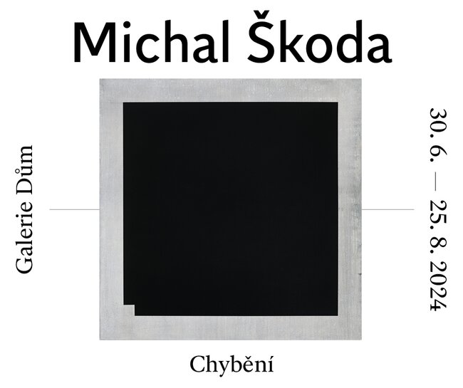 Vernisáž výstavy Michala Škody „Chybění“