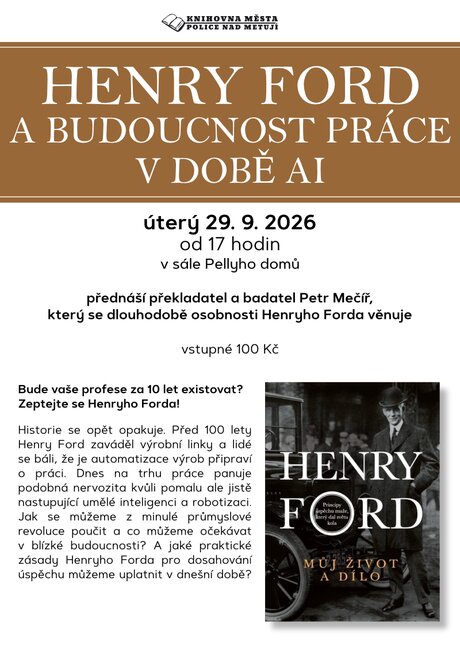 Přednáška: Henry Ford a budoucnost práce v době AI