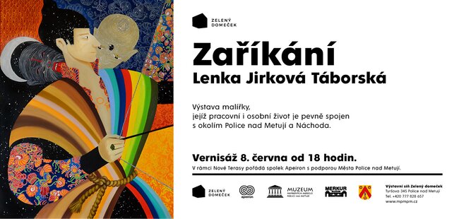 Zaříkání - výstava Lenky Jirkové Táborské