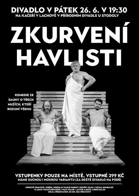 Divadlo: Zkurvení havlisti