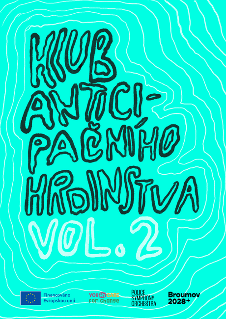 KLUB ANTICIPAČNÍHO HRDINSTVA vol. 02