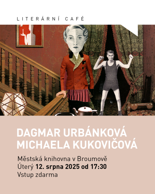 Literární Café: Dagmar Urbánková, Michaela Kukovičová
