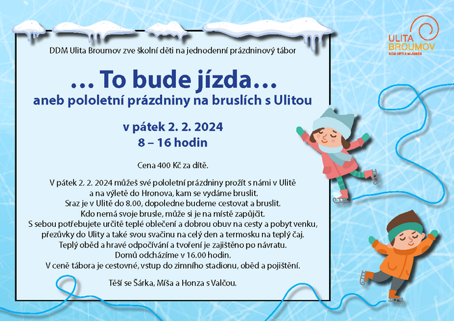 Ulita: Pololetní prázdniny na bruslích 