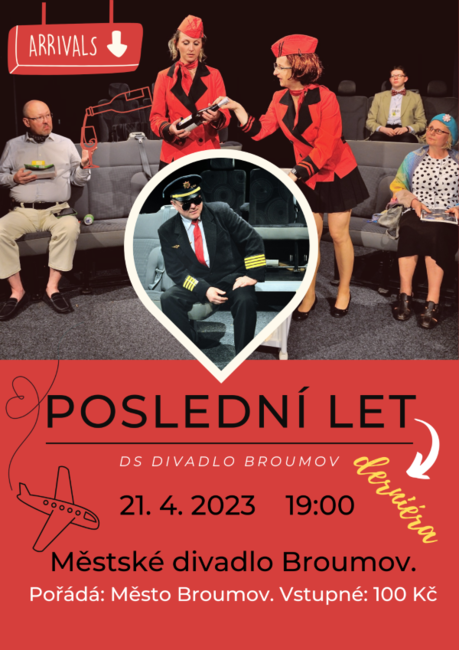 Divadlo: Poslední let - derniéra