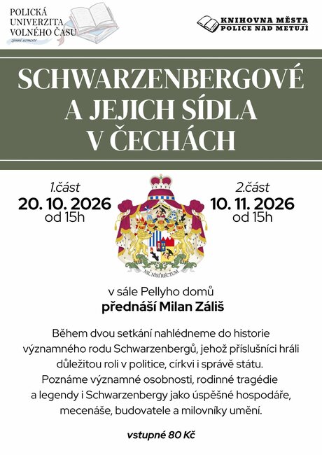 Schawarzenbergové a jejich sídla v Čechách