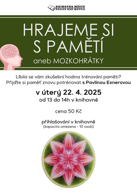 Hrajeme si s pamětí aneb Mozkohrátky