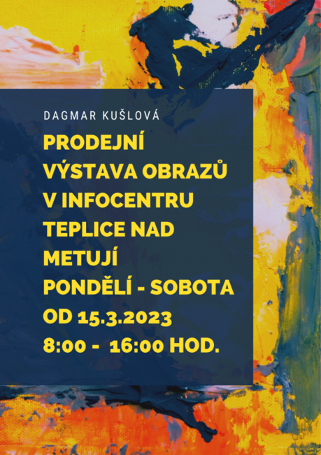 Prodejní výstava obrazů - Dagmar Kušlová